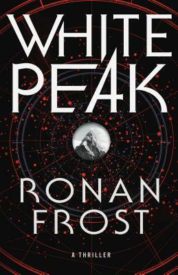 White Peak by Steven Savile, Ronan Frost