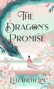 The Dragon's Promise by Elizabeth Lim