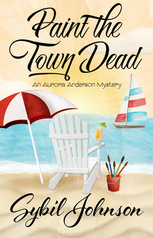 Paint the Town Dead by Sybil Johnson