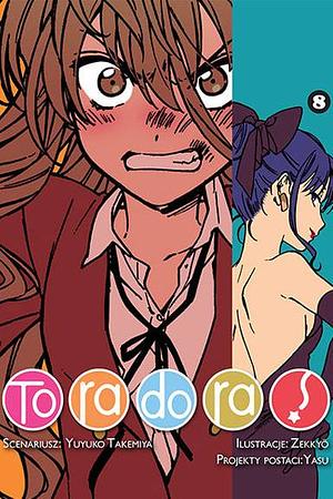 Toradora! Tom 8 by Yuyuko Takemiya