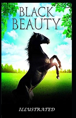 Black Beauty Illustrated by Anna Sewell