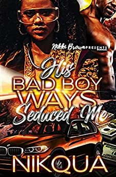 His Bad Boy Ways Seduced Me: Welcome to TimbaValley by Nikqua