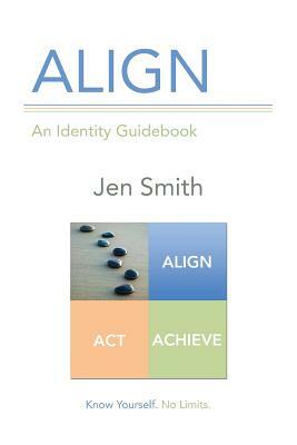 Align: An Identity Guidebook by Jen Smith