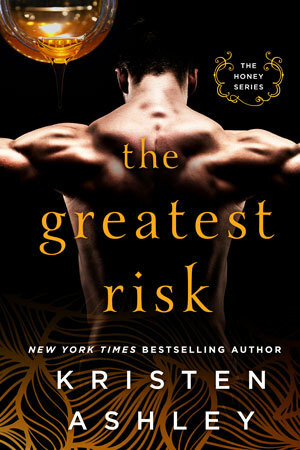 The Greatest Risk by Kristen Ashley