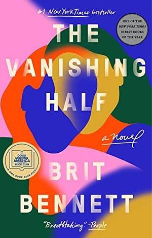 NEW-The Vanishing Half: A Novel by Brit Bennett, Brit Bennett