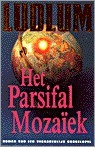 Het Parsifal mozaïek by Robert Ludlum