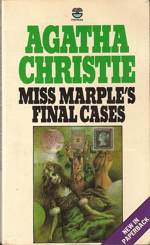 Miss Marple's Final Cases by Agatha Christie