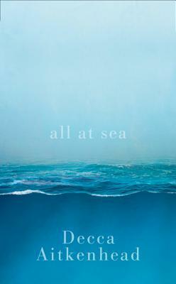 All at Sea by Decca Aitkenhead