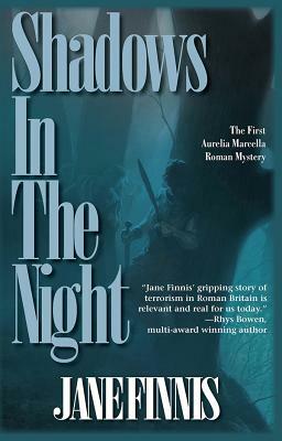 Shadows in the Night: An Aurelia Marcella Roman Mystery by Jane Finnis