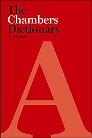 Chambers Dictionary by Chambers