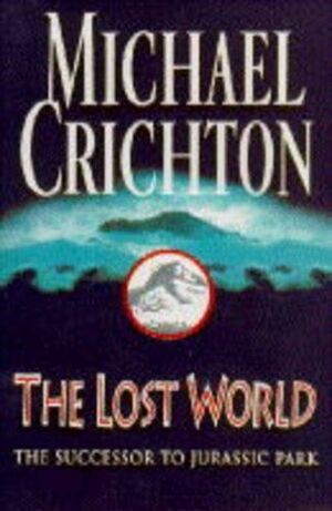 The Lost World by Michael Crichton