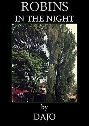 Robins in the Night by Erin Wynn, Dajo Jago