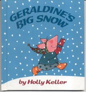 Geraldine's Big Snow by Holly Keller