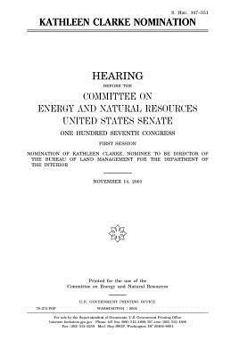 Kathleen Clarke nomination by United States Congress, United States Senate, Committee on Energy and Natur Resources