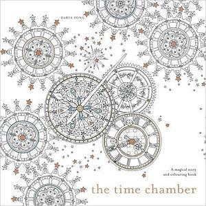 The Time Chamber: A magical story and colouring book by Daria Song, Daria Song