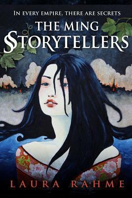 The Ming Storytellers by Laura Rahme