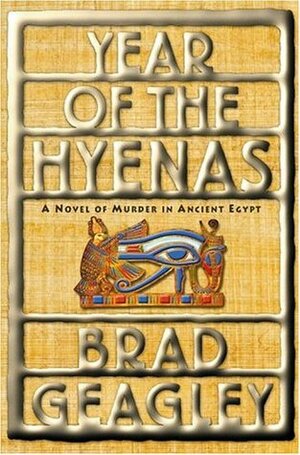 Year of the Hyenas by Brad Geagley