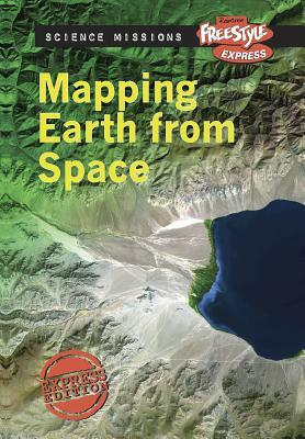 Mapping Earth from Space by Robert Snedden