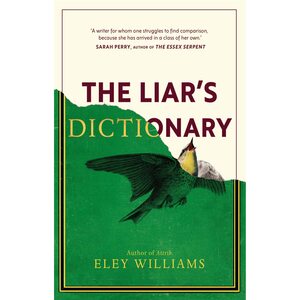 The Liar's Dictionary by Eley Williams