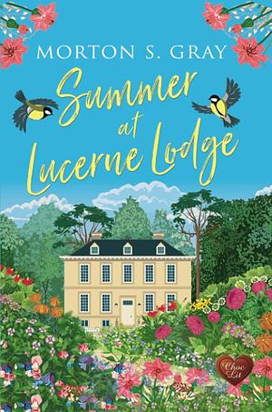 Summer at Lucerne Lodge by Morton S. Gray