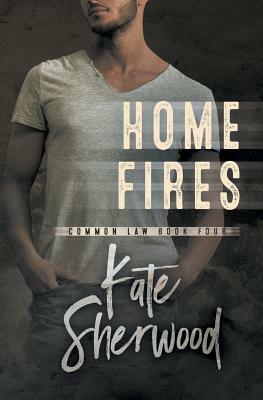 Home Fires by Kate Sherwood