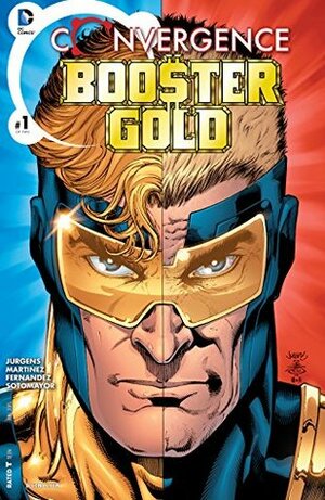 Convergence: Booster Gold #1 by Alvaro Martinez Bueno, Dan Jurgens