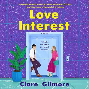 Love Interest by Clare Gilmore