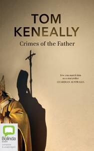 Crimes of the Father by Thomas Keneally