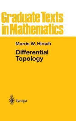 Differential Topology by Morris W. Hirsch