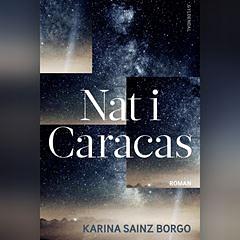 Nat i Caracas by Karina Sainz Borgo