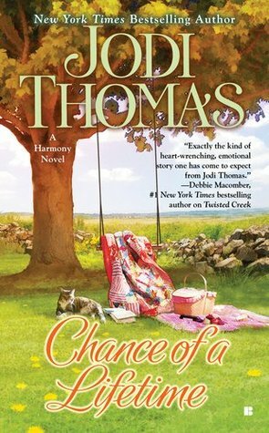 Chance of a Lifetime by Jodi Thomas