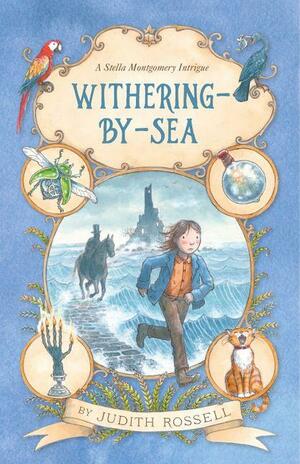 Withering-by-Sea by Judith Rossell