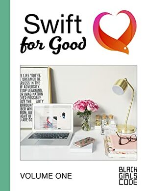 Swift for Good: Volume One by Paul Hudson