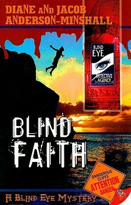 Blind Faith by Jacob Anderson-Minshall, Diane Anderson-Minshall