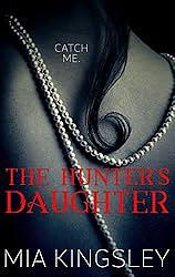 The Hunter's Daughter by Mia Kingsley