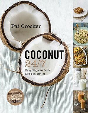 Coconut 24/7 by Pat Crocker