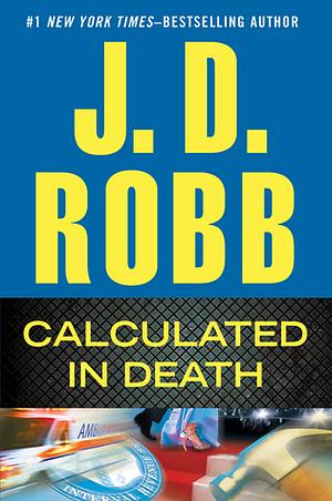 Calculated in Death by J.D. Robb