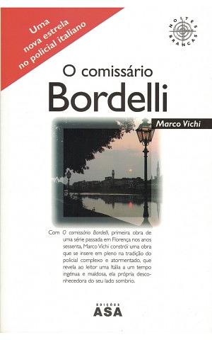 O Comissário Bordelli by Marco Vichi