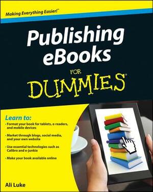 Publishing E-Books for Dummies by Ali Luke