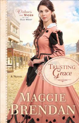 Trusting Grace by Maggie Brendan