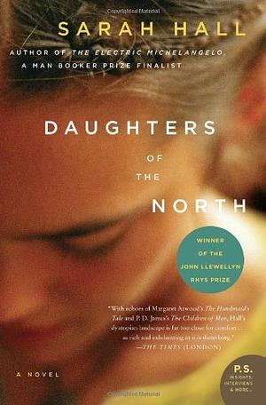 Daughters of the North by Sarah Hall