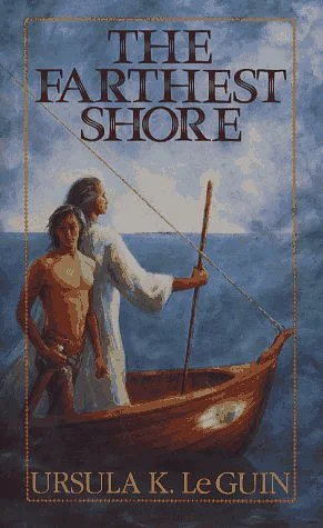 The Farthest Shore by Ursula K. Le Guin