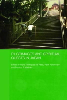 Pilgrimages and Spiritual Quests in Japan by 