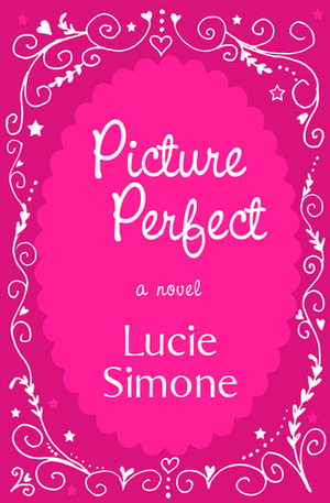 Picture Perfect by Lucie Simone