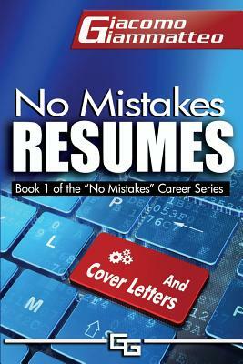 No Mistakes Resumes by Giacomo Giammatteo