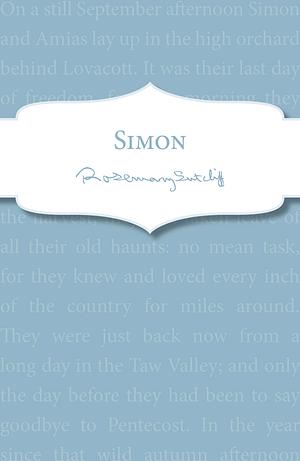 Simon by Rosemary Sutcliff