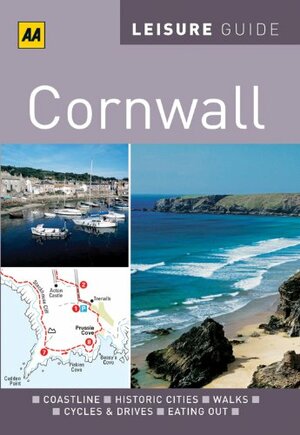 AA Leisure Guide Cornwall by A.A. Publishing
