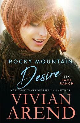 Rocky Mountain Desire by Vivian Arend