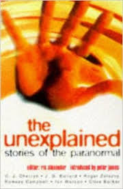 The Unexplained: Stories of the Paranormal by Ric Alexander