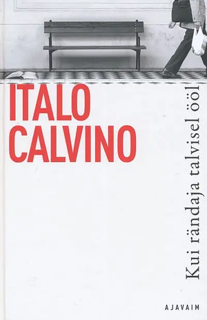 Kui rändaja talvisel ööl by Italo Calvino